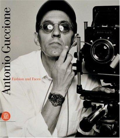 Antonio Guccione. Fashion and faces. Catalogo della mostra (Milano, 15 …