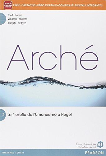 Archè2. Per le Scuole superiori. Con e-book. Con espansione online