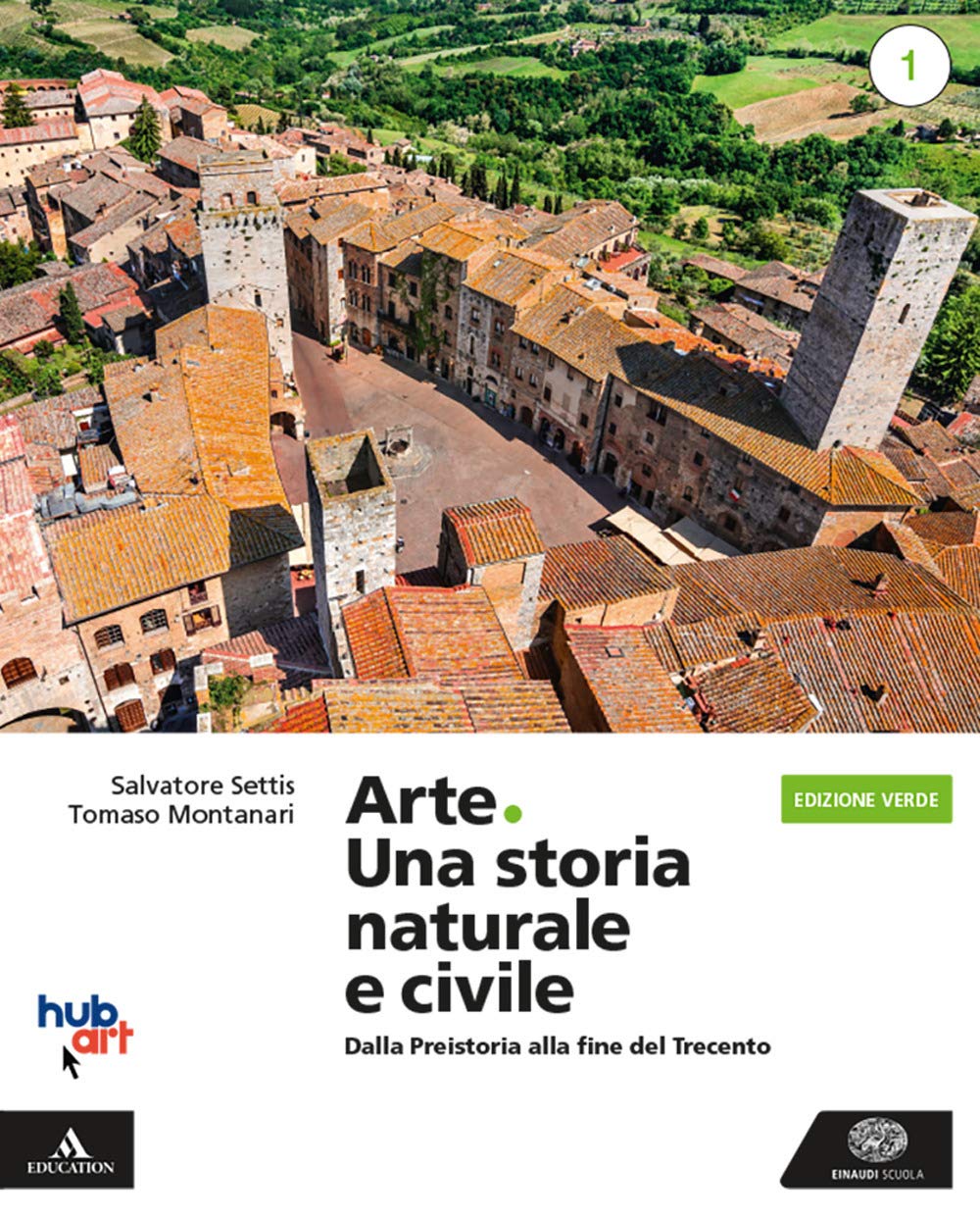 Arte. Una storia naturale e civile. Ediz. verde. Per i …