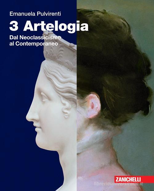 Artelogia. Per le Scuole superiori. Con e-book. Con espansione online. …
