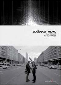 Audioscan. The Sound of the City-Il suono della città. Ediz. …