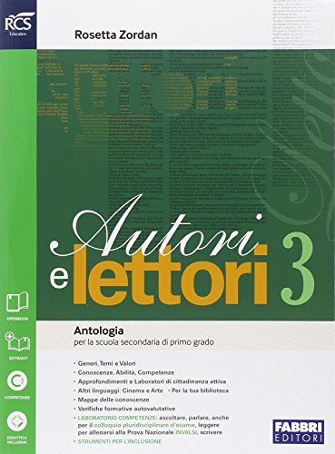 Autori e lettori. Quaderno. Per la Scuola media. (Vol. 3)