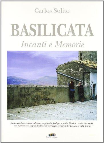 BASILICATA INCANTI E MEMORIE