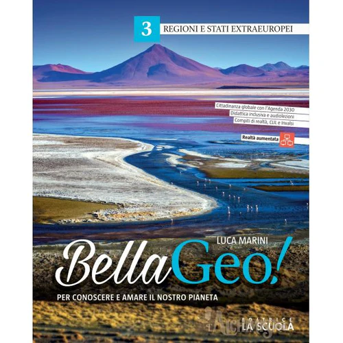 Bellageo! Per conoscere e amare il nostro pianeta. Con Atlante. …
