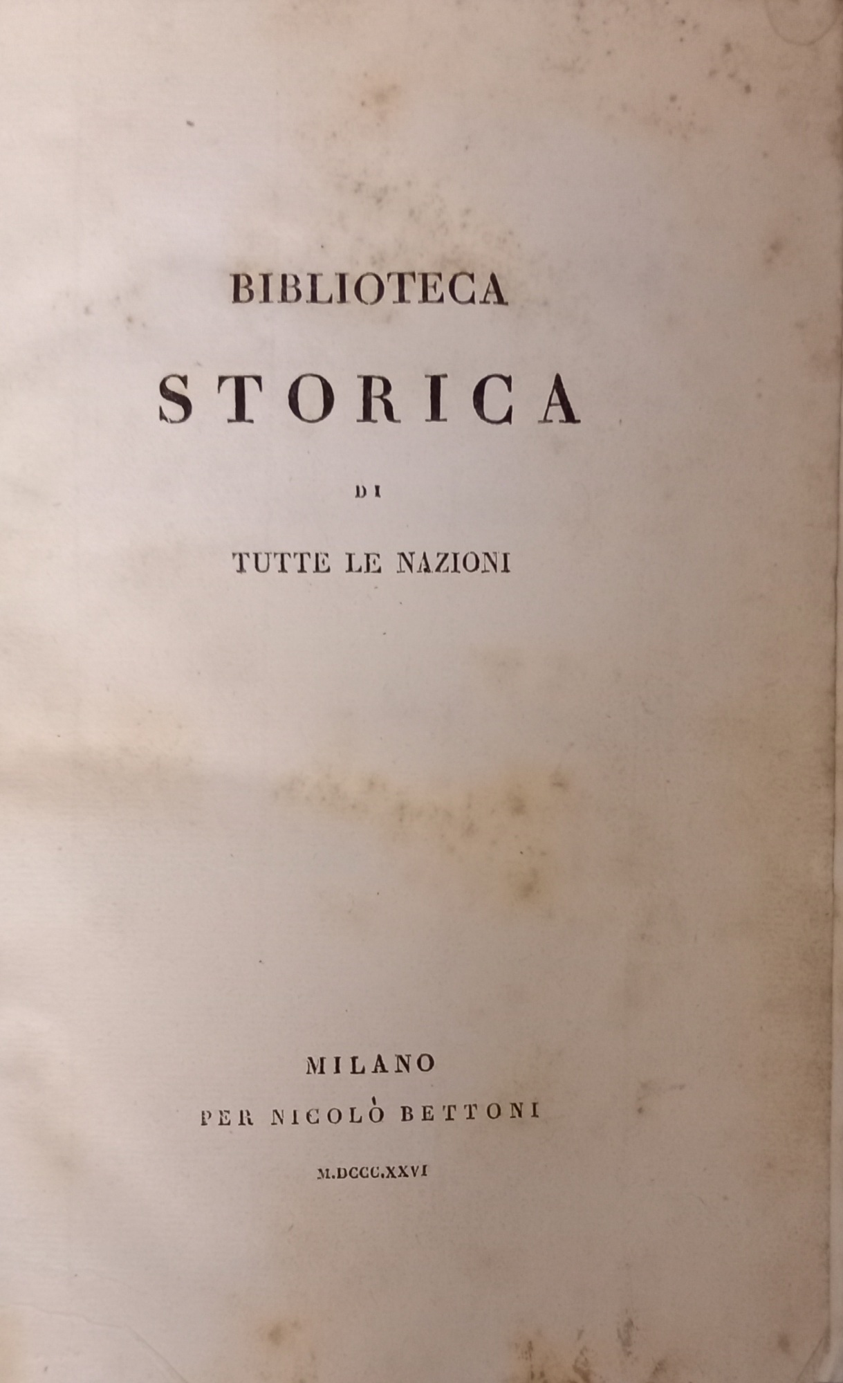 Biblioteca storica di tutte le nazioni - Vol 1