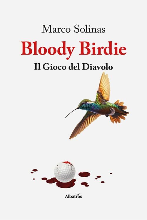 Bloody Birdie. Il gioco del diavolo