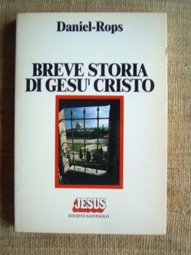 Breve storia di Gesù Cristo