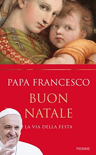 Buon Natale. La via della festa Buon Natale. La via …