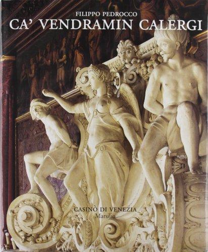 Ca' Vendramin Calergi. Ediz. inglese