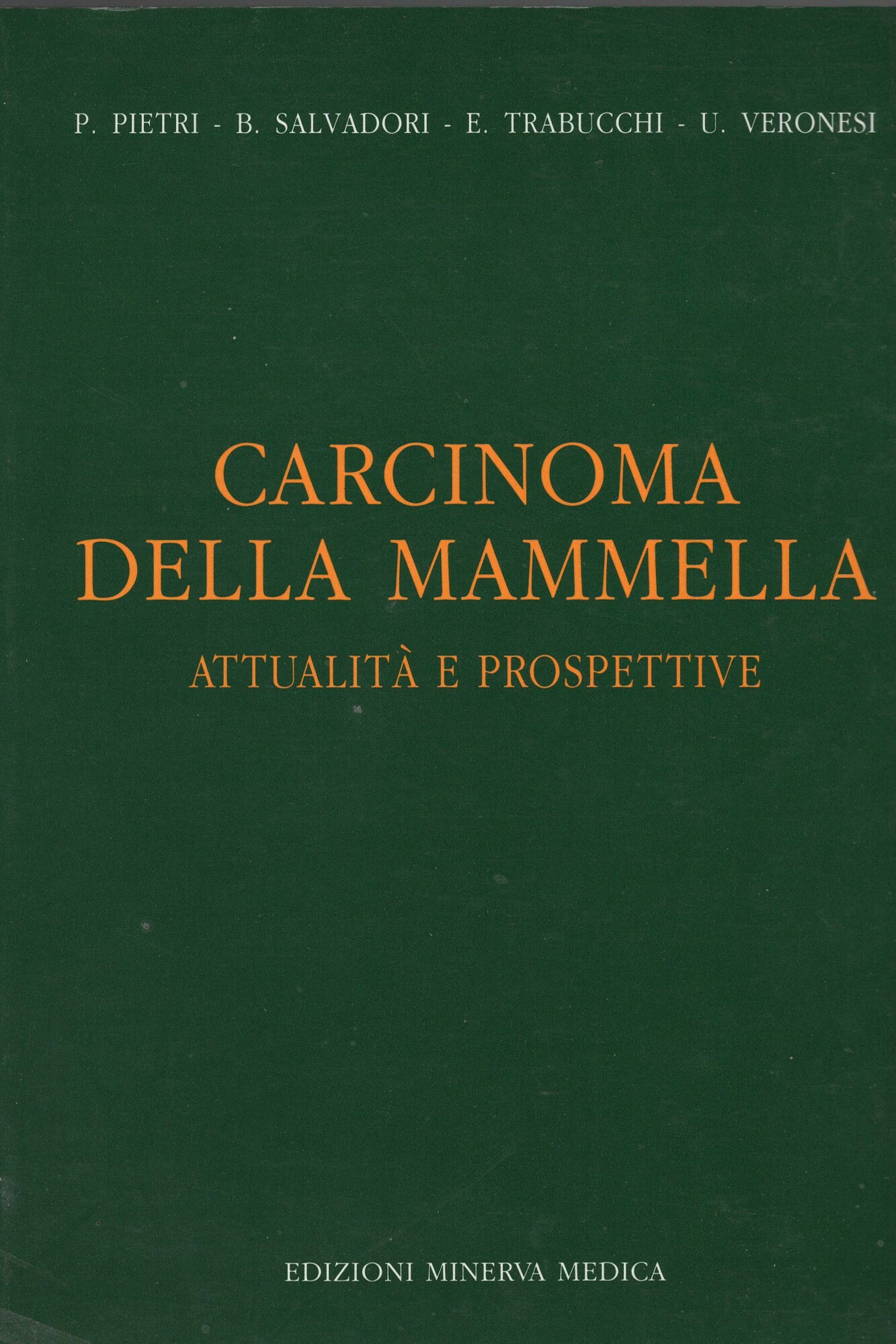 Carcinoma della mammella. Attualità e prospettive