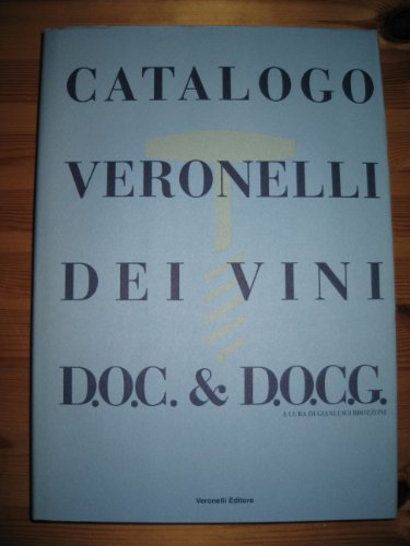 Catalogo Veronelli dei vini d'Italia a Doc e Docg
