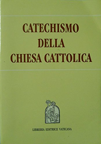CATECHISMO DELLA CHIESA CATTOLICA