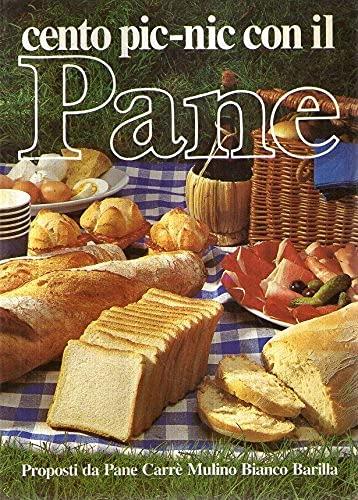 Cento Pic-Nic Con Il Pane