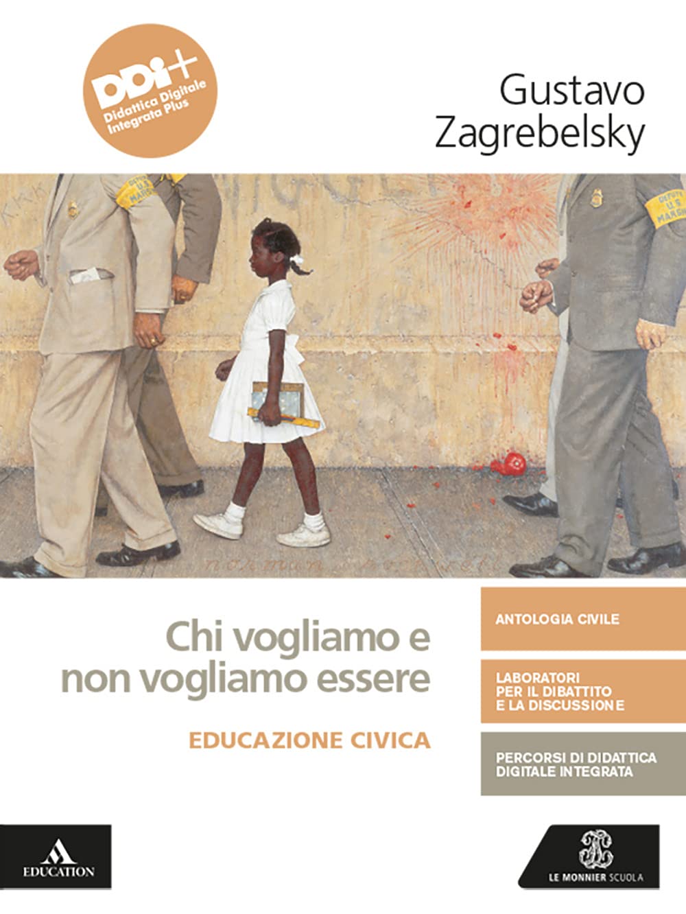 Chi vogliamo e non vogliamo essere. Educazione civica. Per le …