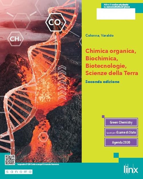 Chimica organica, biochimica, biotecnologie, scienze della Terra. Per le Scuole …