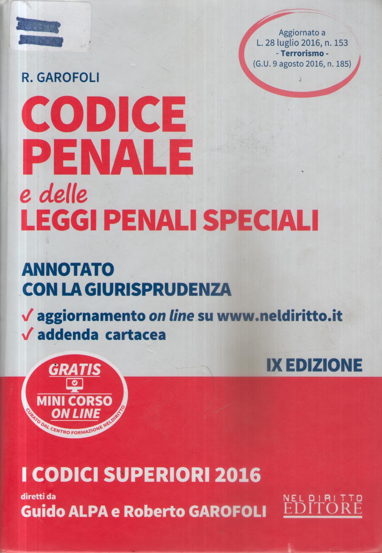 Codice penale e delle leggi penali speciali : annotato con …