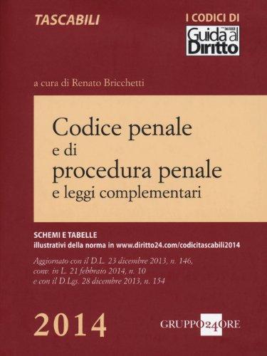 Codice penale e di procedura penale e leggi complementari - …