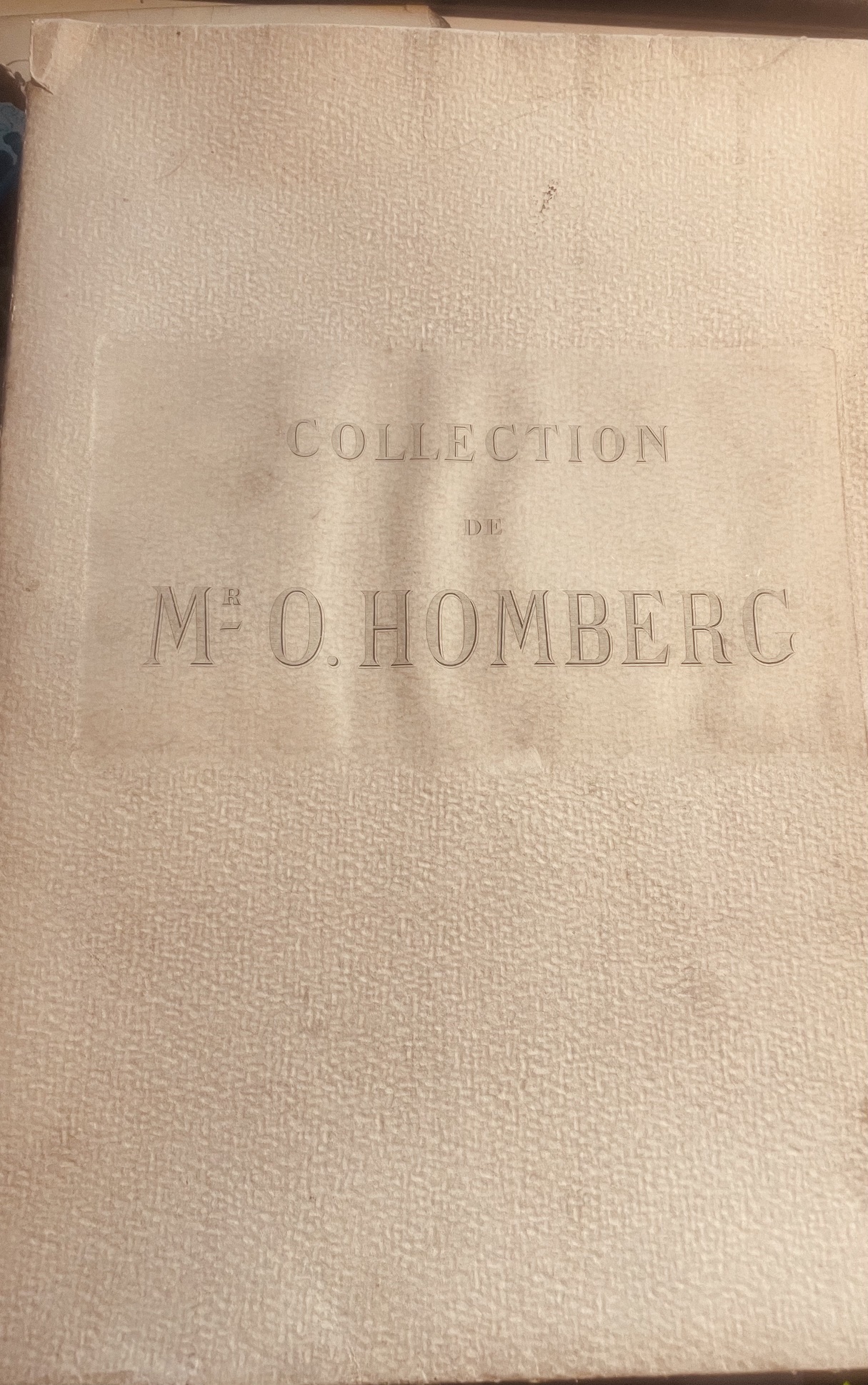 COLLECTION DE M O.HOMBERG CATALOGUE DES OBJETS D'ART ET DECHAUTE …