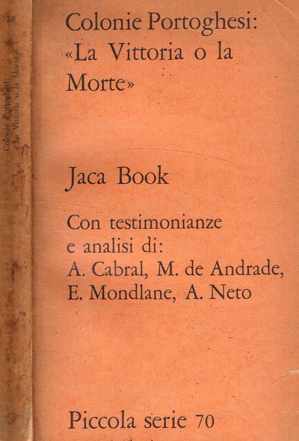 Colonie portoghesi: la vittoria o la morte.