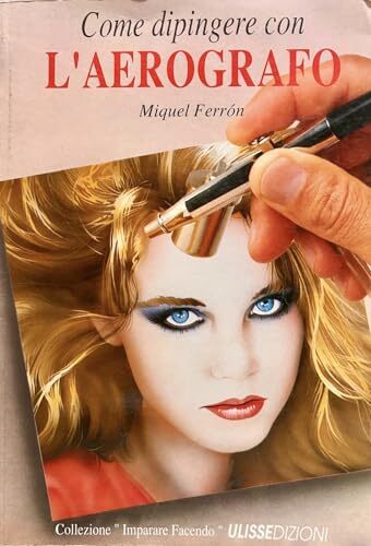 Come dipingere con l'aerografo