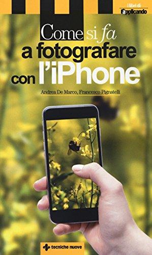 Come si fa a fotografare con l'iPhone