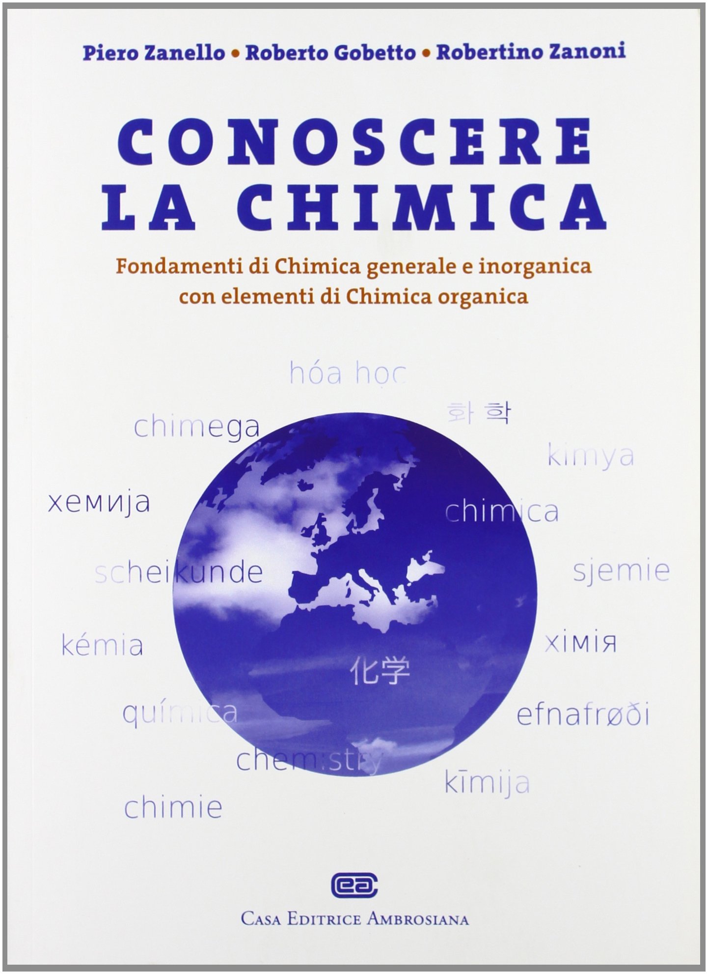 Conoscere la chimica. Fondamenti di chimica generale e inorganica con …