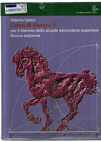 Corso di disegno. Per il biennio: 1