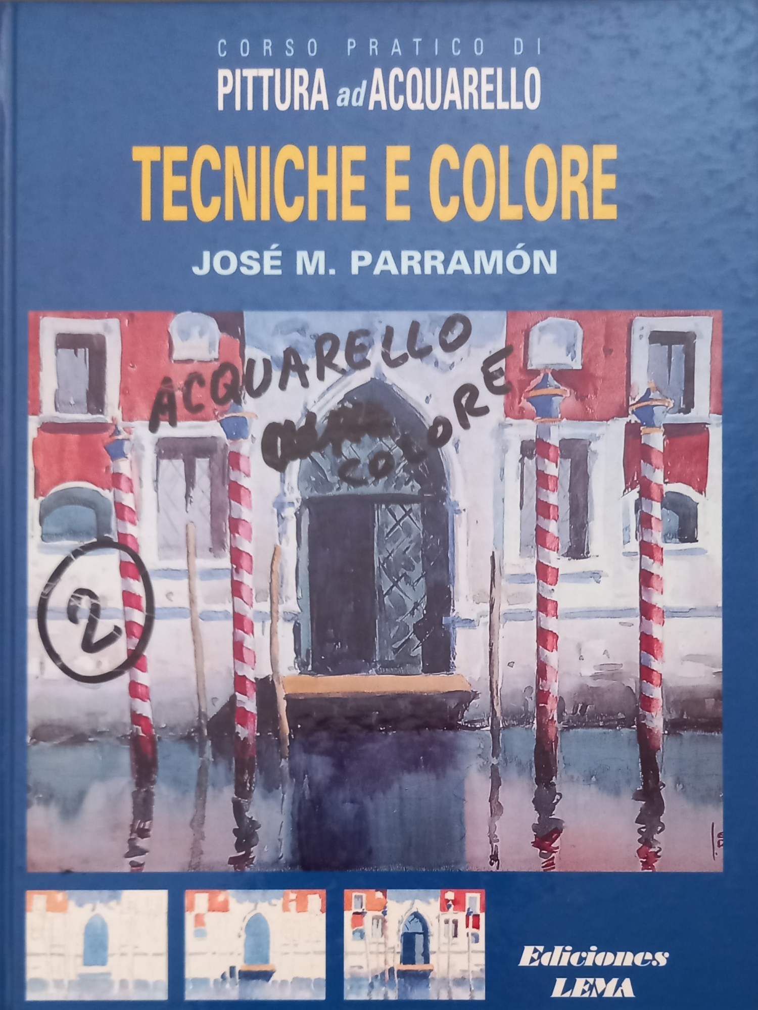 Corso pratico di pittura ad acquarello -Tecniche e colore