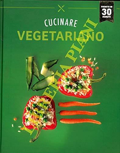 CUCINARE VEGETARIANO