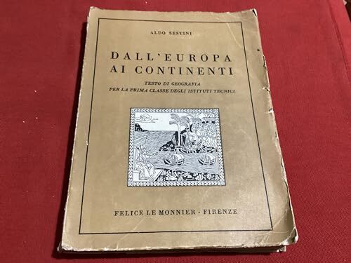 Dall'Europa ai continenti testo di geografia per la prima classe