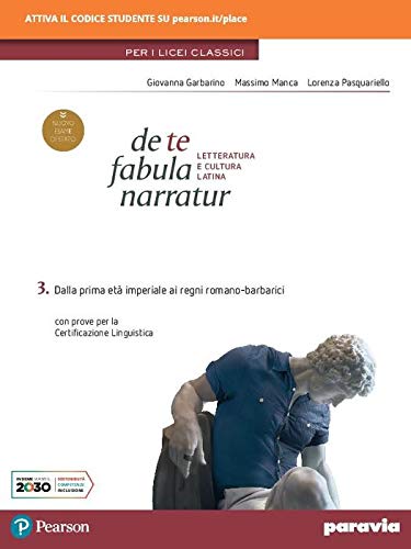 De te fabula narratur. Per il Liceo classico. Con e-book. …