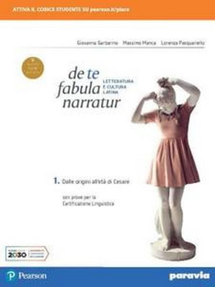 De te fabula narratur. Per le Scuole superiori. Con e-book. …
