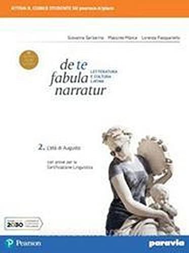 De te fabula narratur. Per le Scuole superiori. Con e-book. …