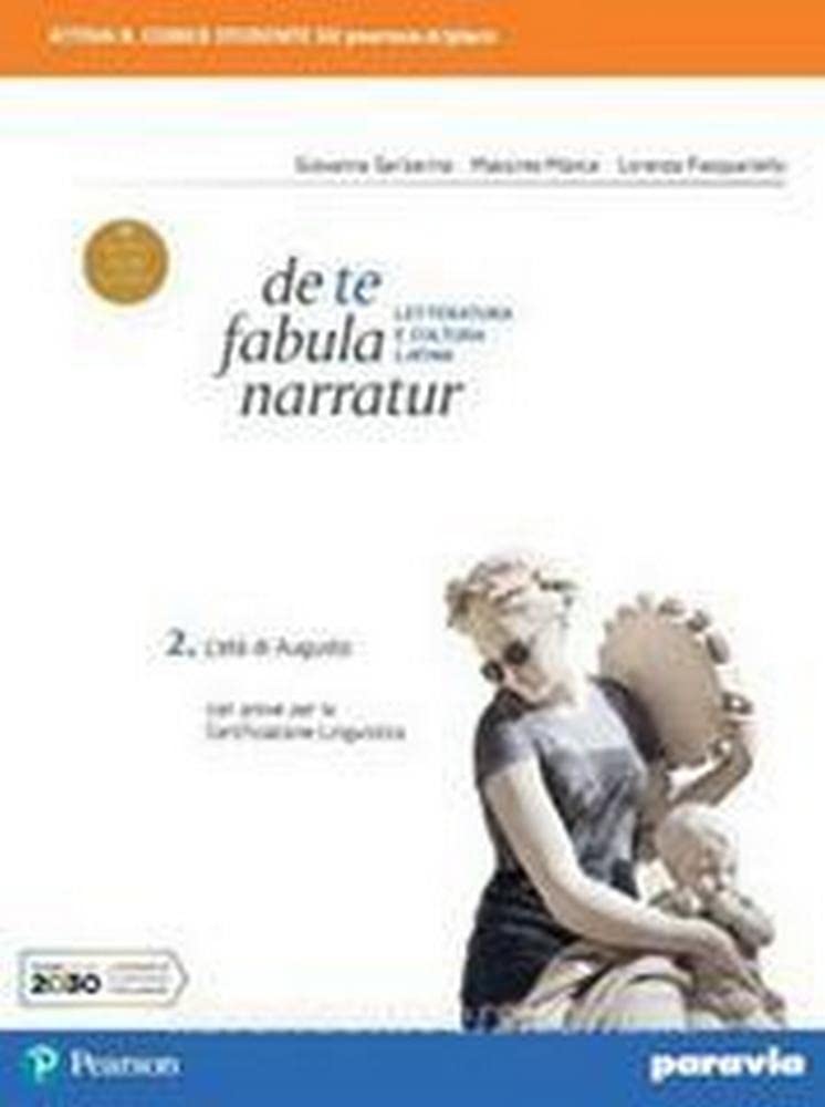 De te fabula narratur. Per le Scuole superiori. Con e-book. …