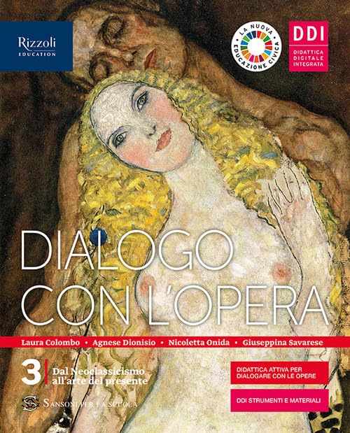 Dialogo con l'opera. Per le Scuole superiori. Con e-book (Vol. …