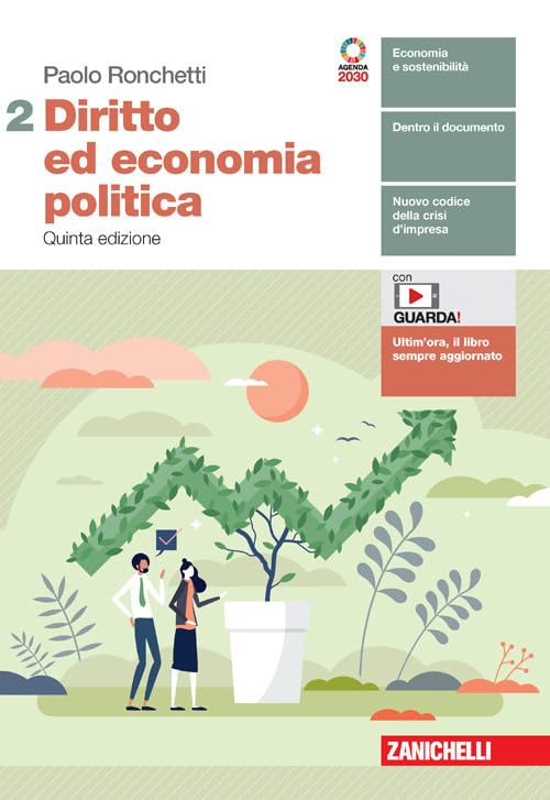 Diritto ed economia politica. Per le Scuole superiori. Con e-book. …