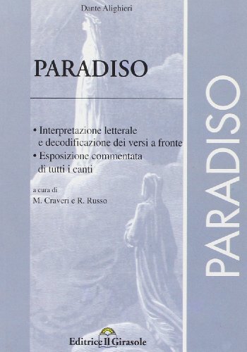 Divina Commedia. Paradiso. Interpretazione letterale e decodificazione dei versi a …