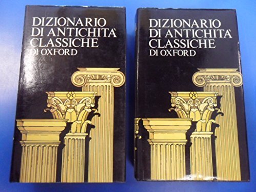 dizionario di antichita classiche di Oxford completo 2 volumi