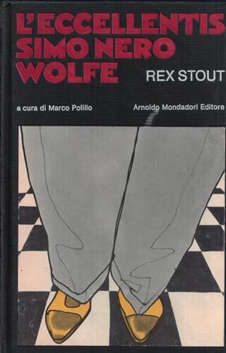 eccellentissimo nero wolfe