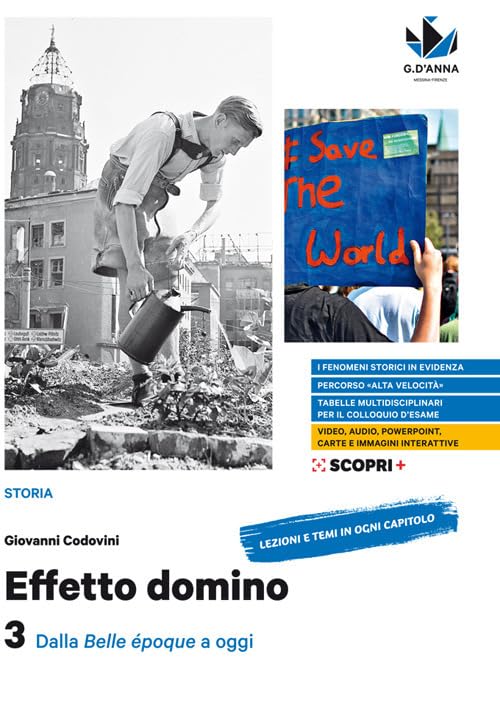 Effetto domino. Con Educazione civica. Per il triennio delle Scuole …
