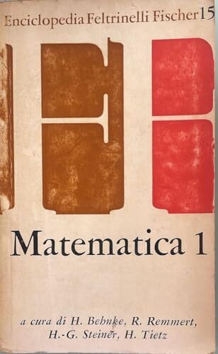 Enciclopedia Feltrinelli Fischer - 1 - Matematica 1