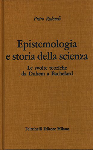 Epistemologia e storia della scienza. Le svolte teoriche da Duhem …
