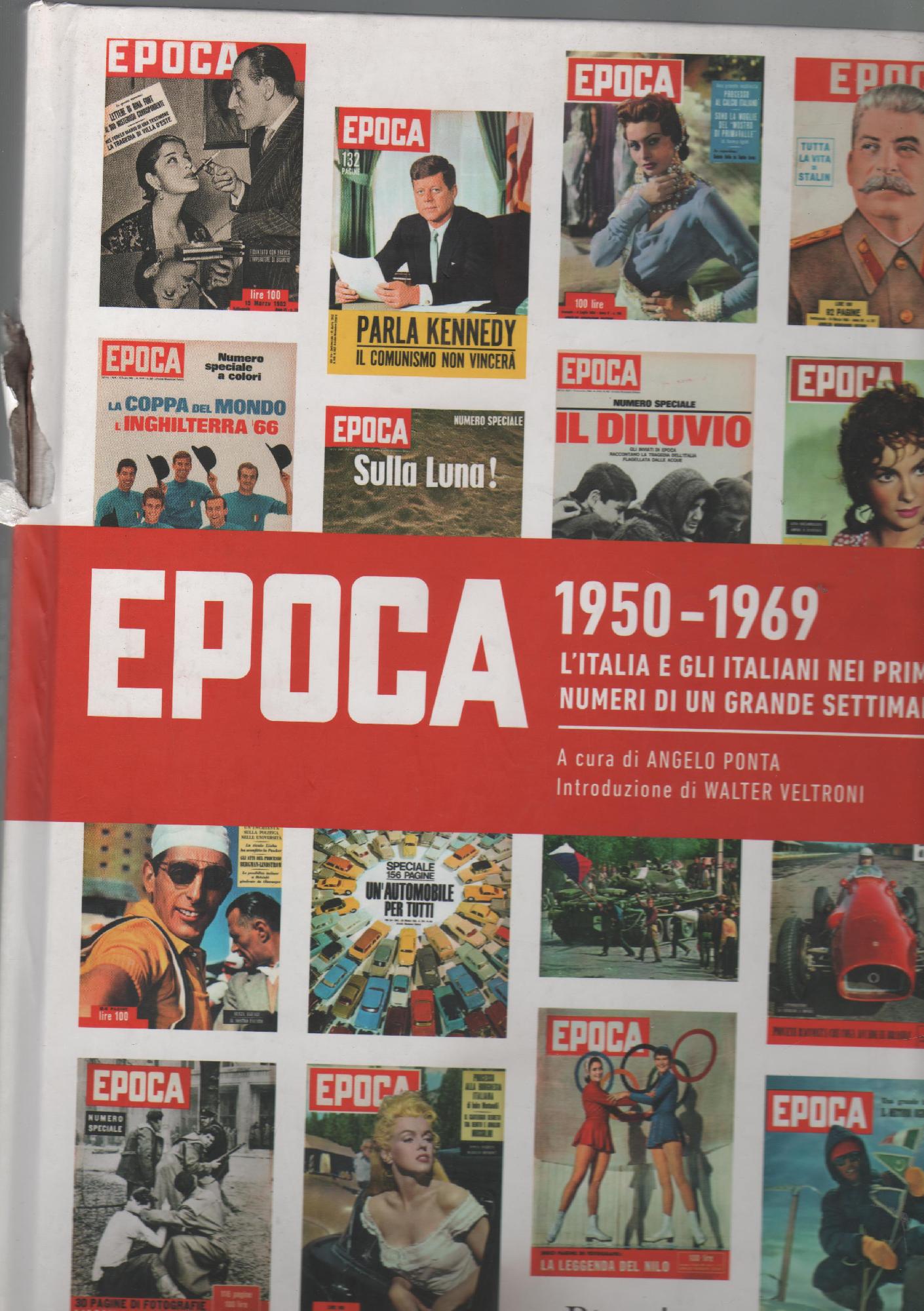 Epoca : 1950-1969 : l'Italia e gli Italiani nei primi …