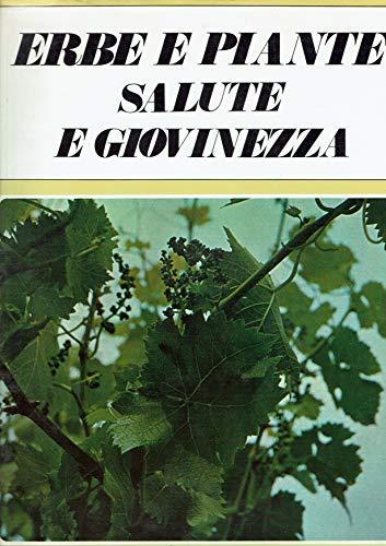 Erbe e piante salute e giovinezza