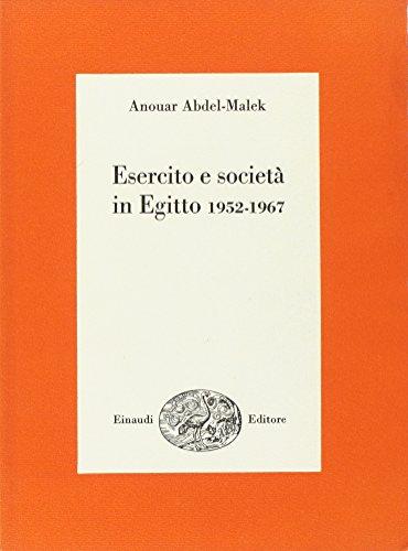 Esercito e società in Egitto 1952-1967