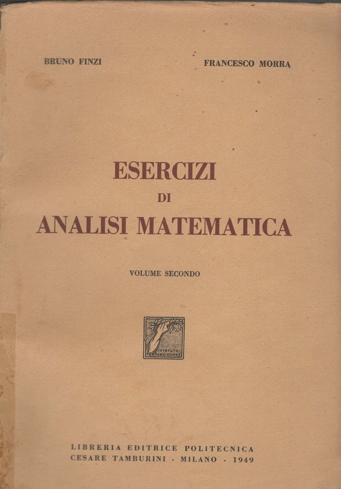 ESERCIZI DI ANALISI MATEMATICA VOLUME PRIMO