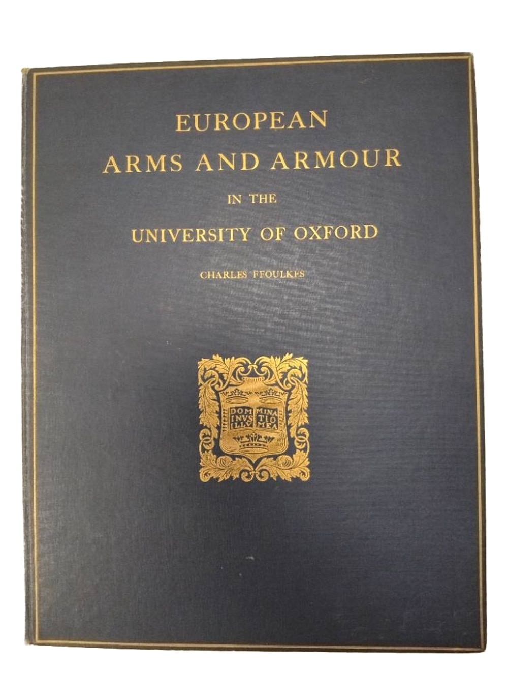 European arms and armour in the University of Oxford