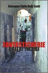 Fantasticherie e altri incubi