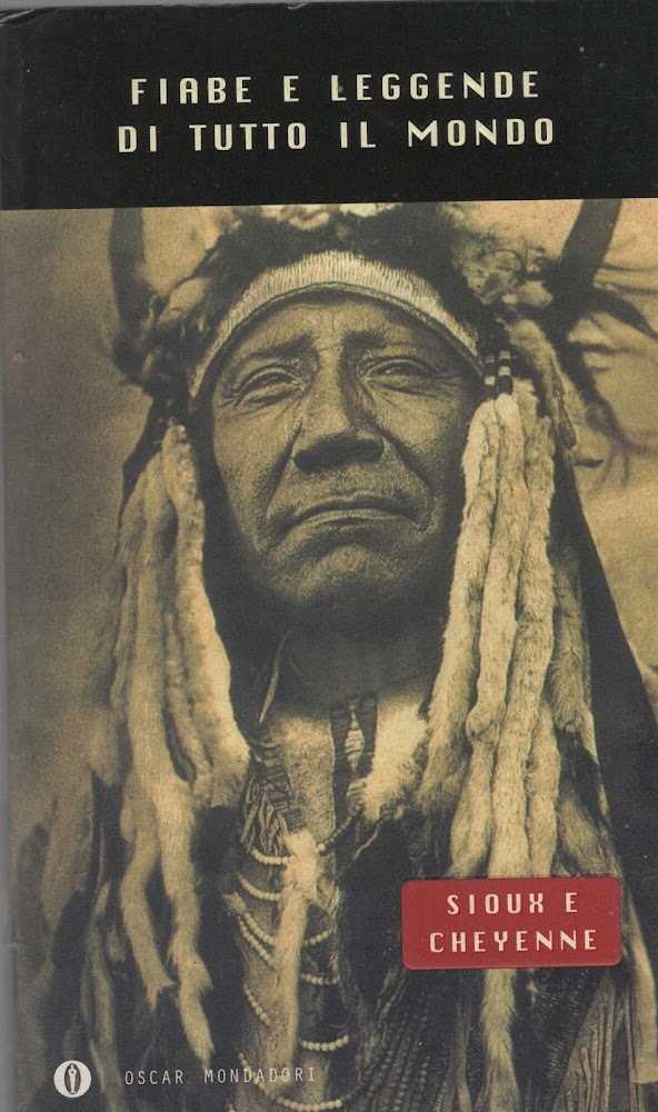 Fiabe sioux e cheyenne. Fiabe e leggende di tutto il …