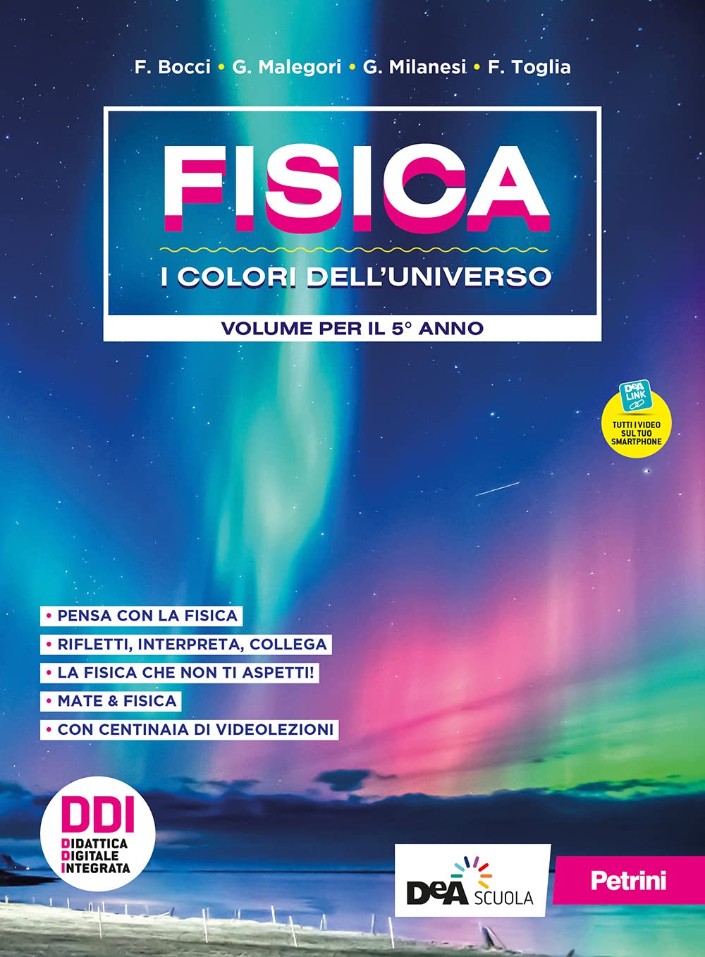 Fisica. I colori dell'universo. Per le Scuole superiori. Con e-book. …